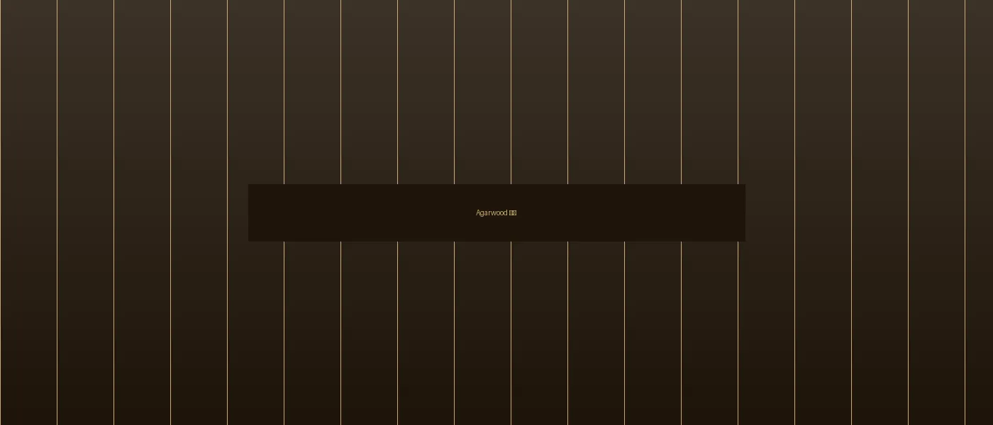 Agarwood